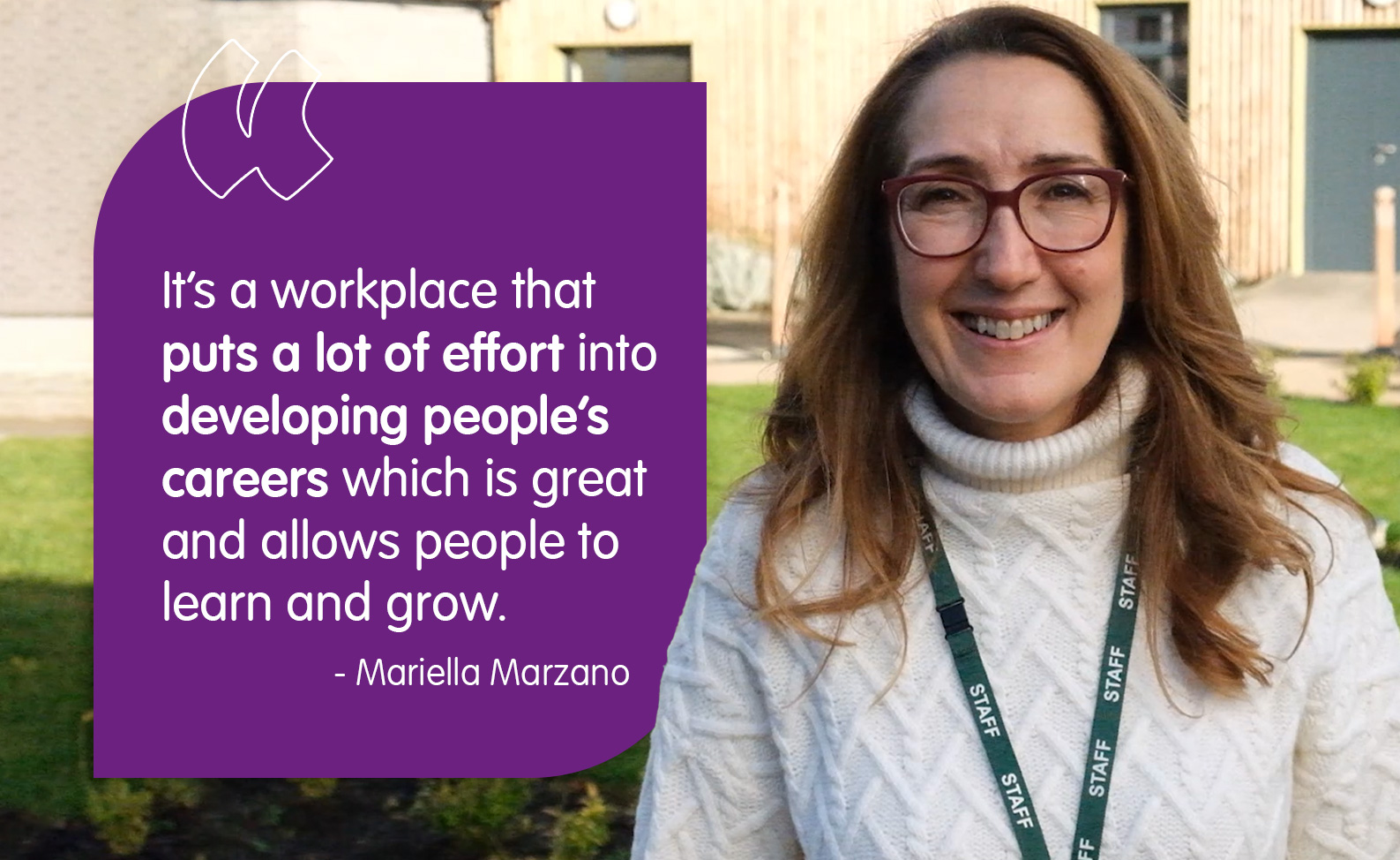 Quote from Mariella Marzano on a purple background with Mariella position to the right. The quote reads, "It's a workplace that puts a lot of effort into developing people's careers which is great and allows people to learn and grow.